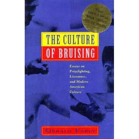 The Culture of Bruising: Essays on Prizefighting, Literature, and Modern American Culture [Hardcover - Used]