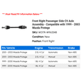 thumbnail image 2 of Front Right Passenger Side CV Axle Assembly - Compatible with 1999 - 2003 Mazda Protege 2000 2001 2002, 2 of 2