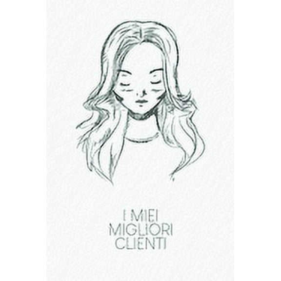 I miei migliori clienti: Quaderno da completare per la registrazione delle conversazioni con i (nuovi) clienti - Design: Ritratto (Paperback)
