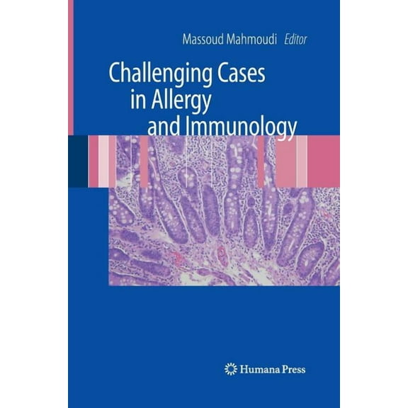 Challenging Cases in Allergy and Immunology, (Paperback)