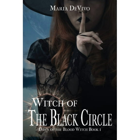 Dawn of the Blood Witch Witch of the Black Circle, Book 1, (Paperback)