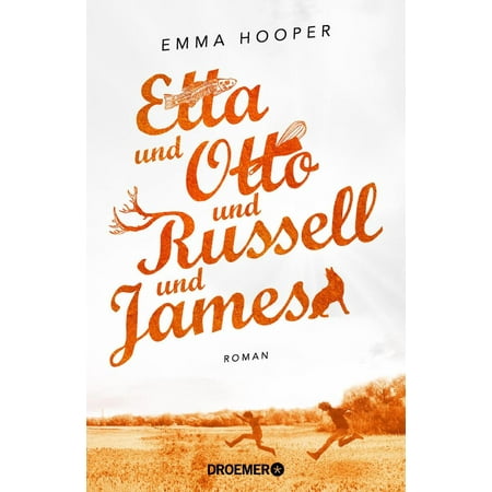 Etta und Otto und Russell und James - eBook