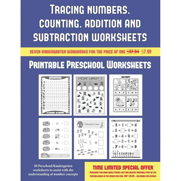 printable preschool worksheets printable preschool worksheets tracing numbers counting addition and subtraction 50 preschool kindergarten worksheets to assist with the understanding of number concepts paperback walmart com