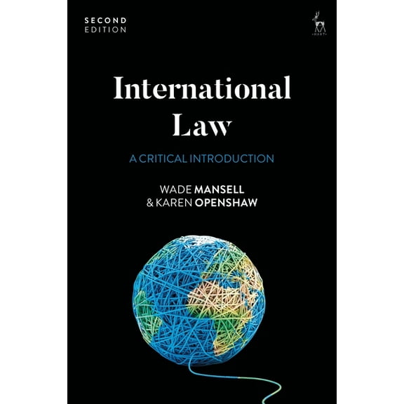 International Law: A Critical Introduction, (Paperback)