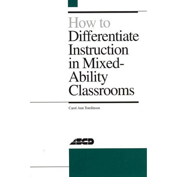 Pre-Owned How to Differentiate Instruction in Mixed-Ability Classrooms, 9780871202451, 087120245X, Paperback,