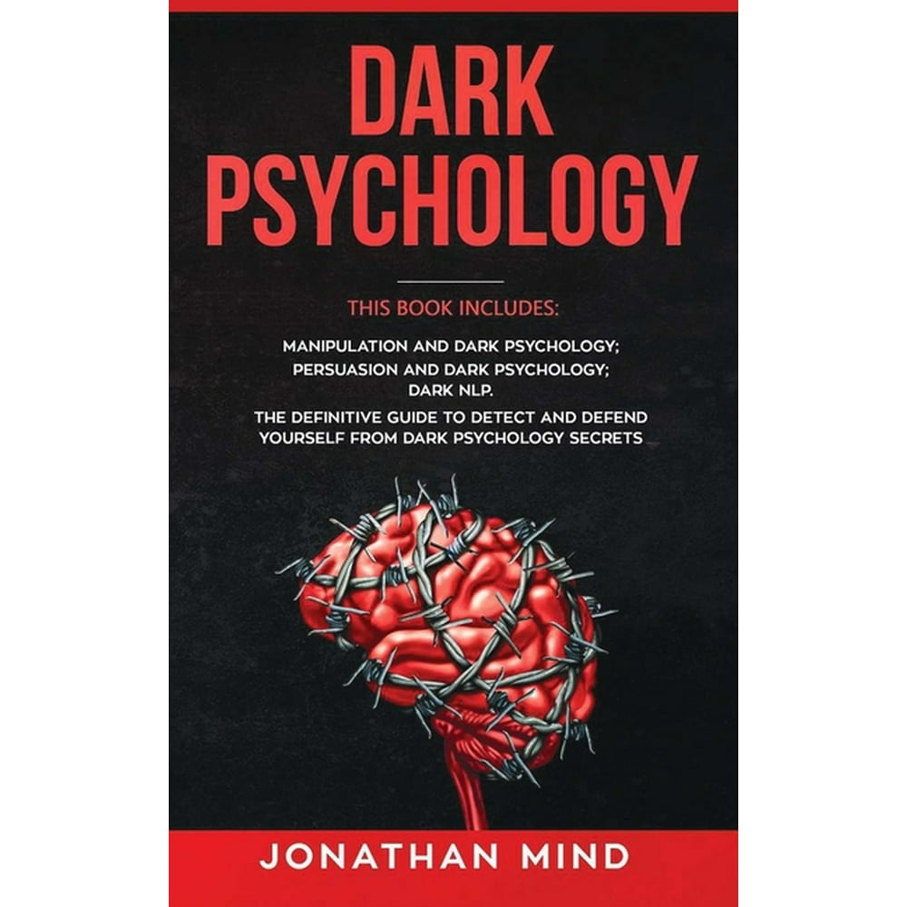 Dark Psychology This Book Includes Manipulation and Dark Psychology