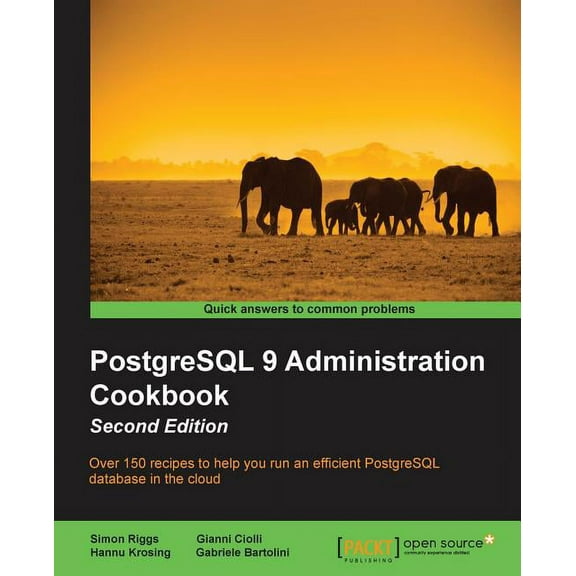 PostgreSQL 9 Administration Cookbook - Second Edition, (Paperback)