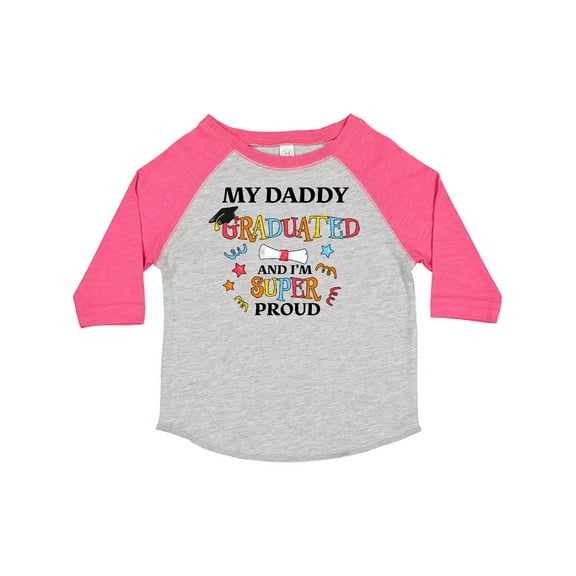 Inktastic My Daddy Graduated and I'm Super Proud Boys or Girls Toddler T-Shirt