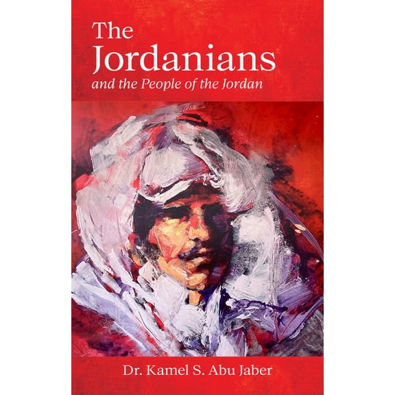 The Jordanians: And the People of the Jordan, (Paperback)