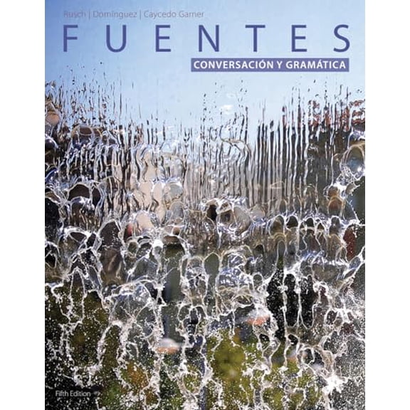 Pre-Owned Fuentes: Conversacion Y Gramática (Paperback) 1285455479 9781285455471
