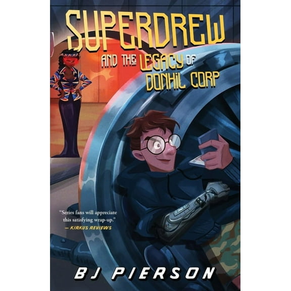 Superdrew SuperDrew and the Legacy of Donhil Corp, Book 3, (Paperback)