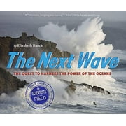 Pre-Owned Next Wave, The: The Quest to Harness the Power of the Oceans (Scientists in the Field Series) Paperback