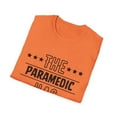 thumbnail image 4 of Funny The Paramedic Has Retired Grandpa Senior Worker Gag Novelty Paramedic Retirement Work Women Men Pun Unisex Softstyle T-Shirt, 4 of 4