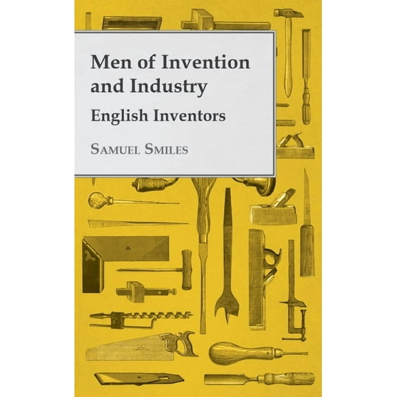 Men of Invention and Industry - English Inventors, (Paperback)
