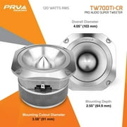 PRV Audio 4 Pro Super Tweeter 120 Watts RMS 8 Ohm TW700Ti-CR Single