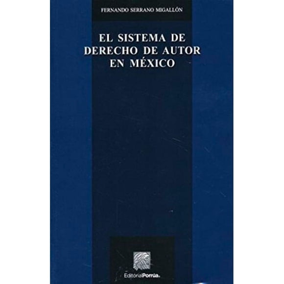 El sistema de derecho de autor en México Blanco