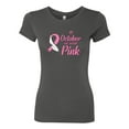 thumbnail image 2 of In October We Wear Pink Awareness Womens Slim Fit Junior Tee, Dark Grey, Small, 2 of 3