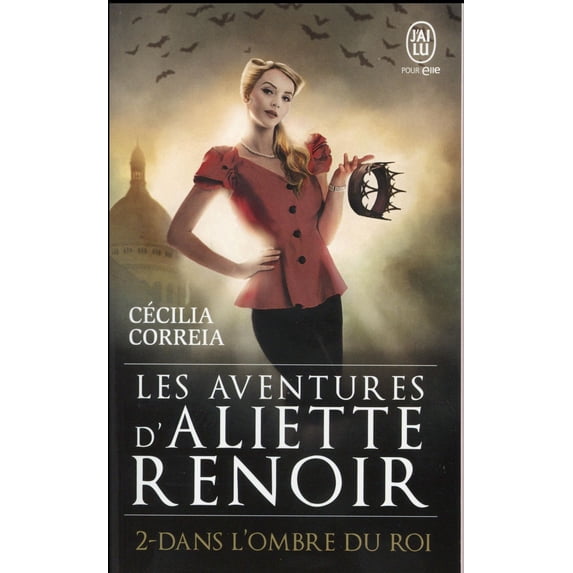 Aliette Renoir - 2 - Dans L'Ombre Du Roi