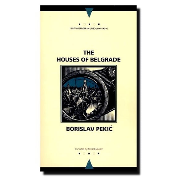 Pre-Owned The Houses of Belgrade (Paperback) 0810111411 9780810111417