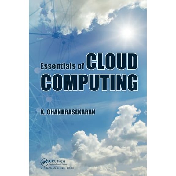 Pre-Owned Essentials of Cloud Computing, 9781482205435, 1482205432, Hardcover, 1 edition