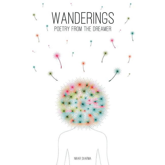 Wanderings: Poetry from The Dreamer, (Paperback)