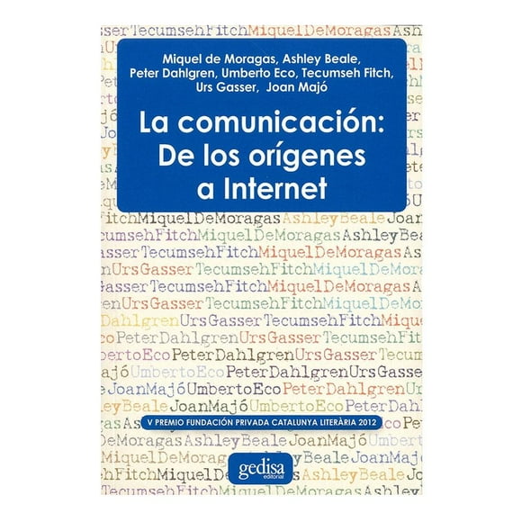 La Comunicación de los Orígenes a Internet