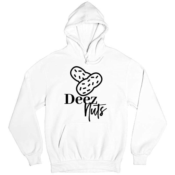 deez nuts hoodie