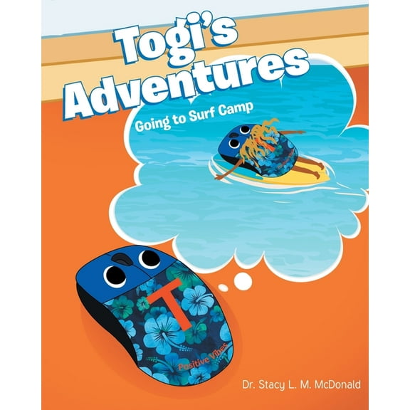 Togi's Adventures: Going to Surf Camp, (Paperback)