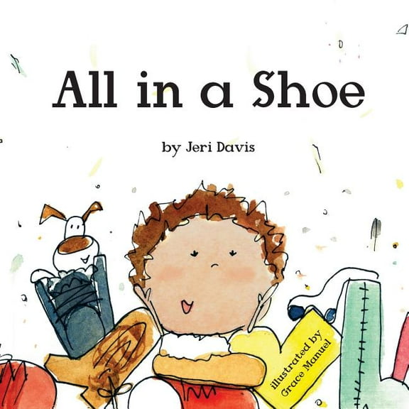 All in a Shoe, (Paperback)