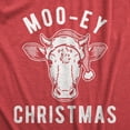 thumbnail image 2 of Womens Moo-ey Christmas T Shirt Funny Holiday Festive Cow Merry Xmas Graphic Tee Womens Graphic Tees, 2 of 9