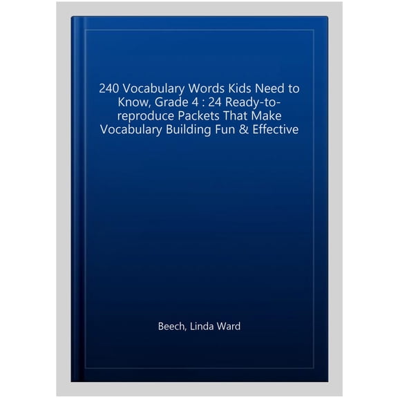 Pre-Owned 240 Vocabulary Words Kids Need to Know: Grade 4 (Paperback) 0545468647 9780545468640