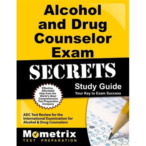 Pre-Owned Alcohol and Drug Counselor Exam Secrets Study Guide: ADC Test Review for the International Examination for Alcohol and Drug Counselors Paperback