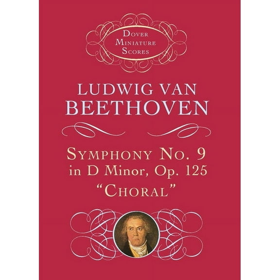 Dover Miniature Scores: Orchestral Symphony No. 9 in D Minor: Op. 125 (Choral), (Paperback)