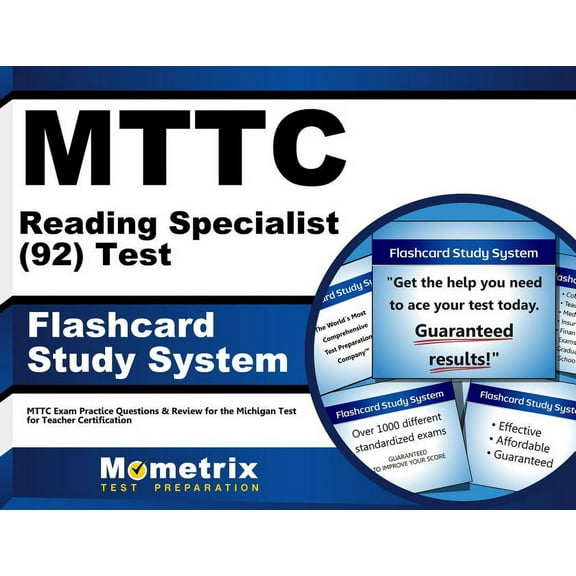 Mttc Reading Specialist (92) Test Flashcard Study System : Mttc Exam Practice Questions & Review for the Michigan Test for Teacher Certification (Cards)