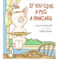 thumbnail image 2 of If You Give A Pig A Pancake Book, 2 of 2