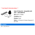 thumbnail image 2 of Outer CV Boot Kit - Compatible with 2001 - 2006 BMW M3 2002 2003 2004 2005, 2 of 2