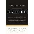 thumbnail image 1 of Pre-Owned The Death of Cancer: After Fifty Years on the Front Lines of Medicine, a Pioneering Oncologist Reveals Why the War on Cancer Is Winnable--And How We C (Paperback) 0374536481 9780374536480, 1 of 1