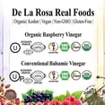 thumbnail image 5 of De La Rosa 613 Organic Raspberry & Balsamic Vinegar Variety Pack, Kosher for Passover, 8.45 Oz (pack of 2), 5 of 7
