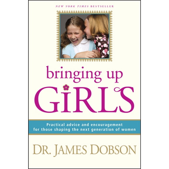 Pre-Owned Bringing Up Girls (Hardcover) 1414301278 9781414301273