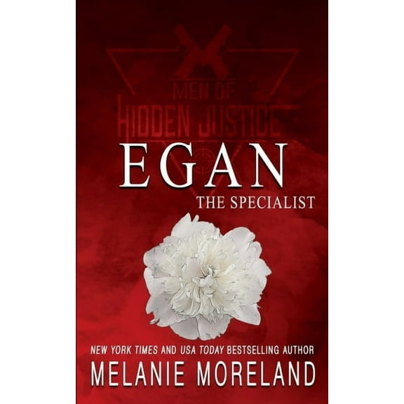 Men of Hidden Justice Special Edition The Specialist - Egan: A protector romance, Book 5, (Paperback)