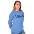 thumbnail image 4 of Loner Simple Anti Social Statement Long Sleeve TShirt Men Women Brisco Brands 2X, 4 of 6
