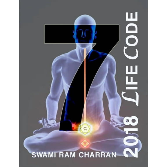 Lifecode #7 Yearly Forecast for 2018 Shiva, (Paperback)