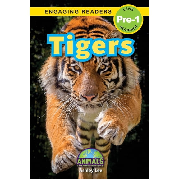 Animals That Make a Difference! Tigers: Animals That Make a Difference! (Engaging Readers, Level Pre-1), Book 3, (Paperback)