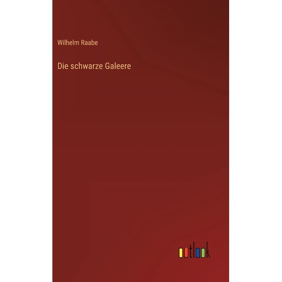 Die schwarze Galeere (Hardcover)