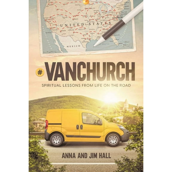 #VanChurch: Spiritual Lessons from Life on the Road, (Paperback)
