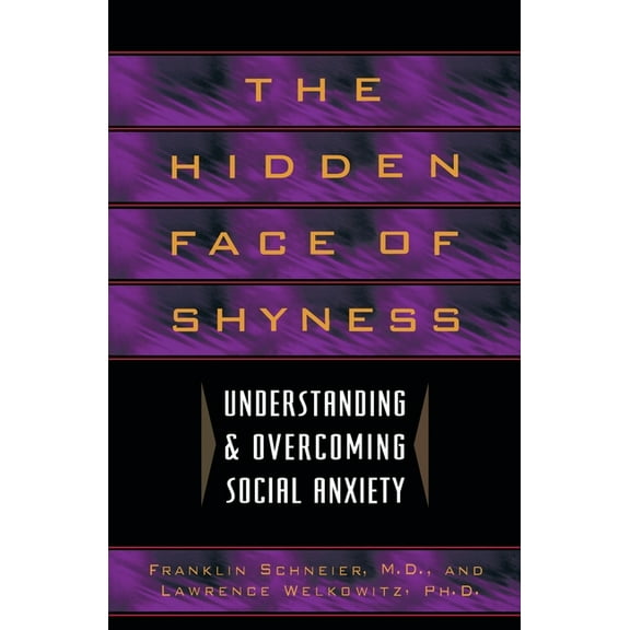 Hidden Face of Shyness, (Paperback)