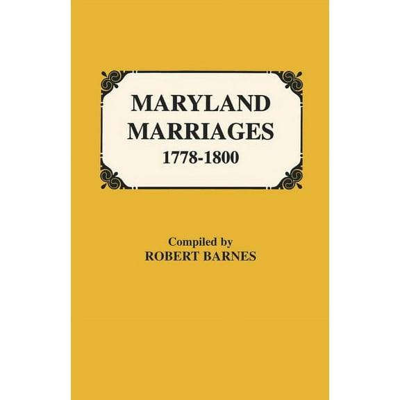 Maryland Marriages 1778-1800, (Paperback)