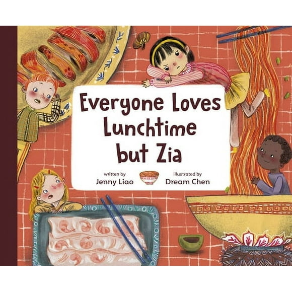 Everyone Loves Lunchtime But Zia -- Jenny Liao