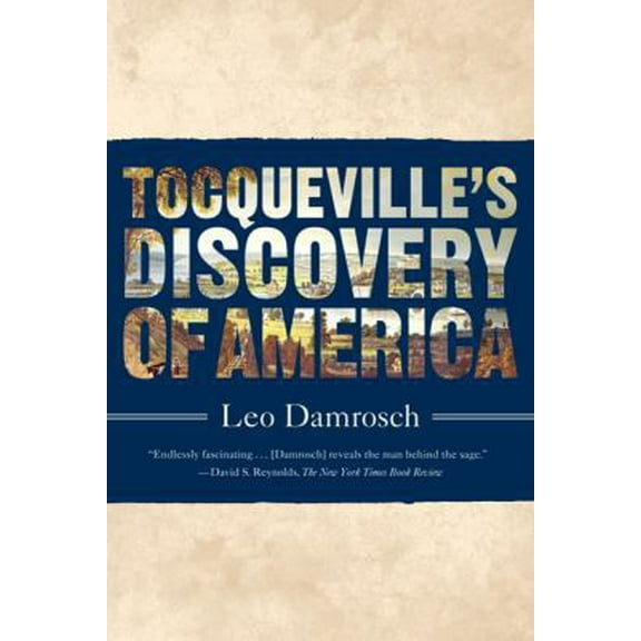 Pre-Owned Tocqueville's Discovery of America (Paperback) 0374532591 9780374532598