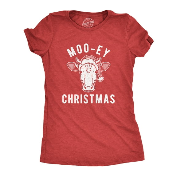 Womens Moo-ey Christmas T Shirt Funny Holiday Festive Cow Merry Xmas Graphic Tee Womens Graphic Tees